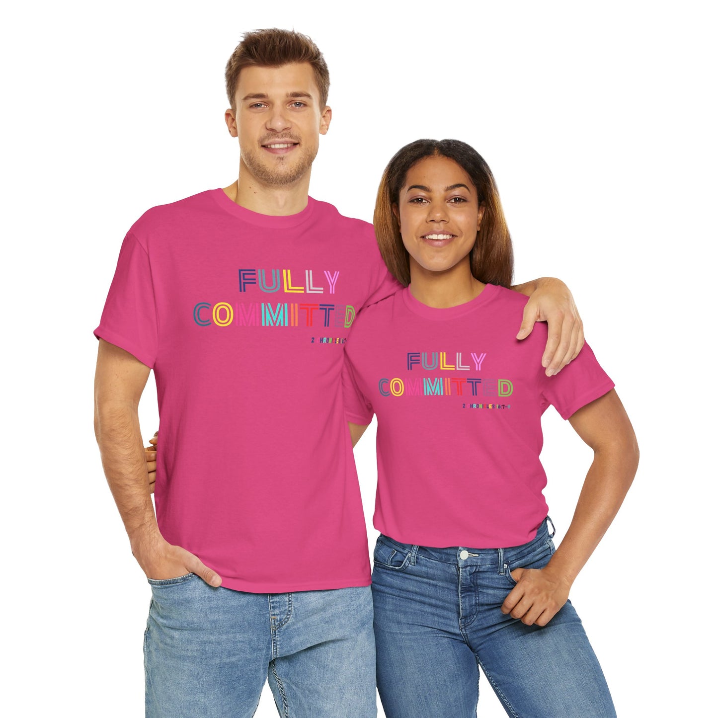 Multicolor Fully Committed Tee with Scripture on back