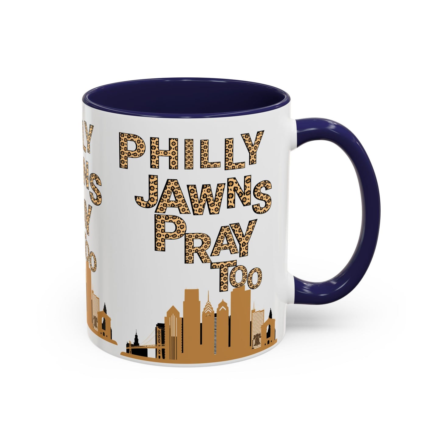 LEOPARD PRINT PHILLY JAWNS PRAY TOO Accent Coffee Mug (11, 15oz)