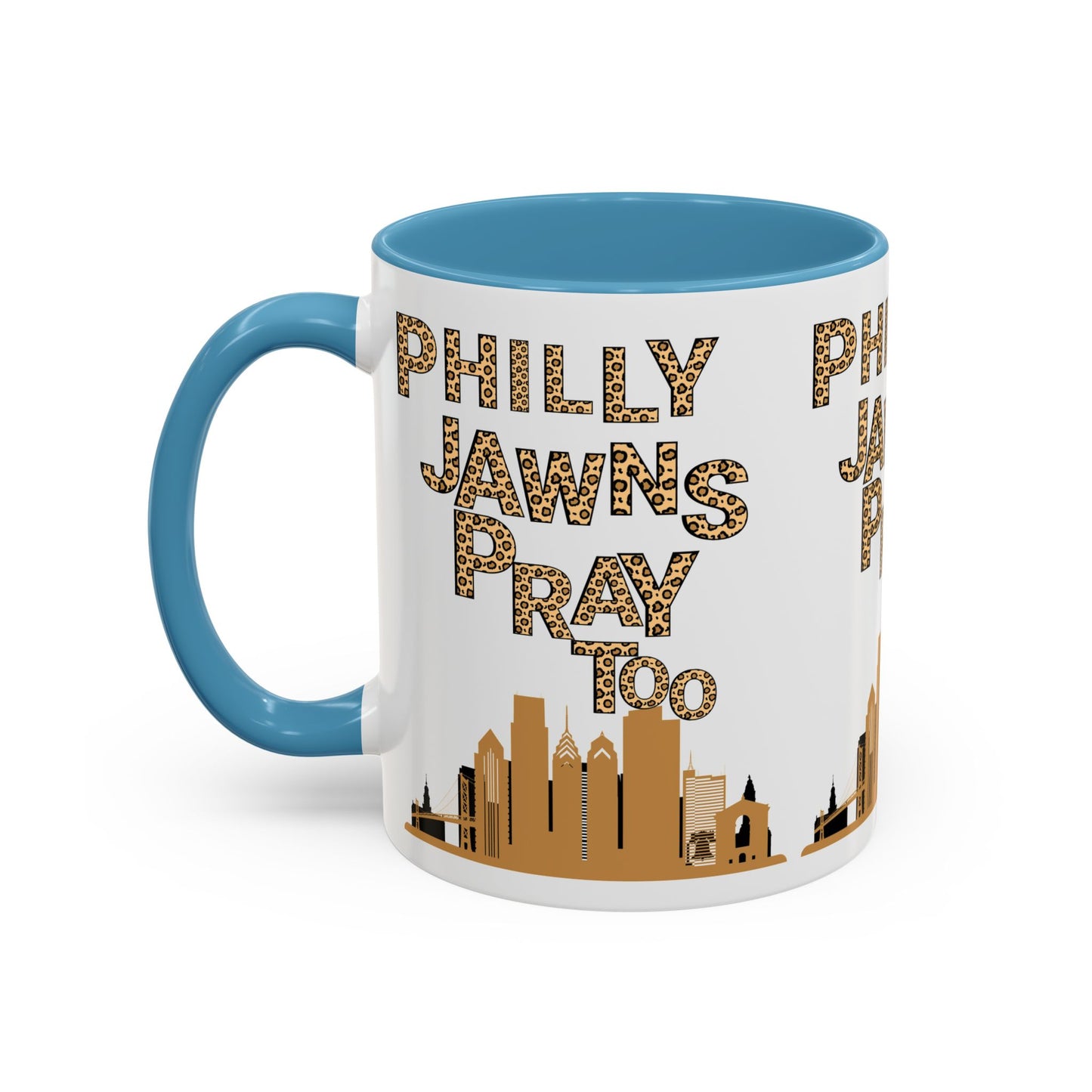 LEOPARD PRINT PHILLY JAWNS PRAY TOO Accent Coffee Mug (11, 15oz)