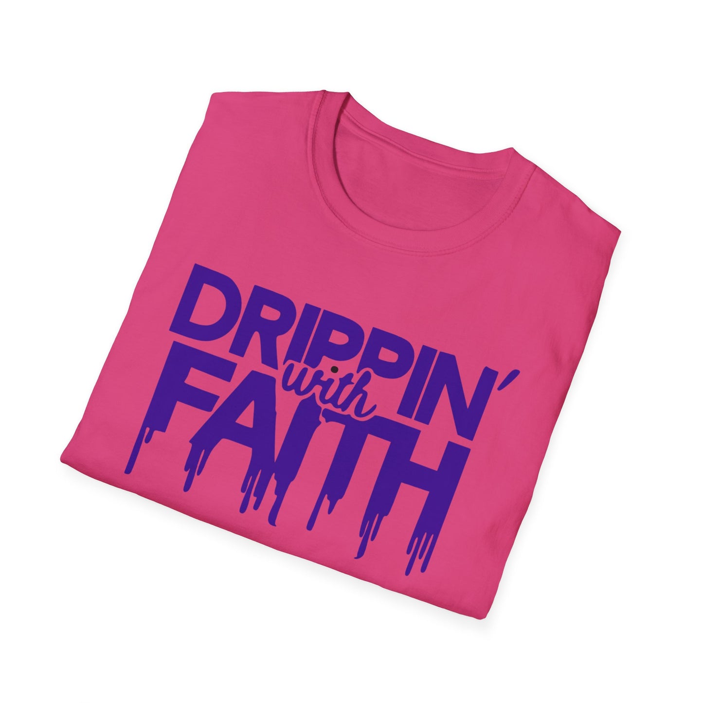 Drippin' with Faith Unisex T-Shirt - Inspirational Softstyle Tee