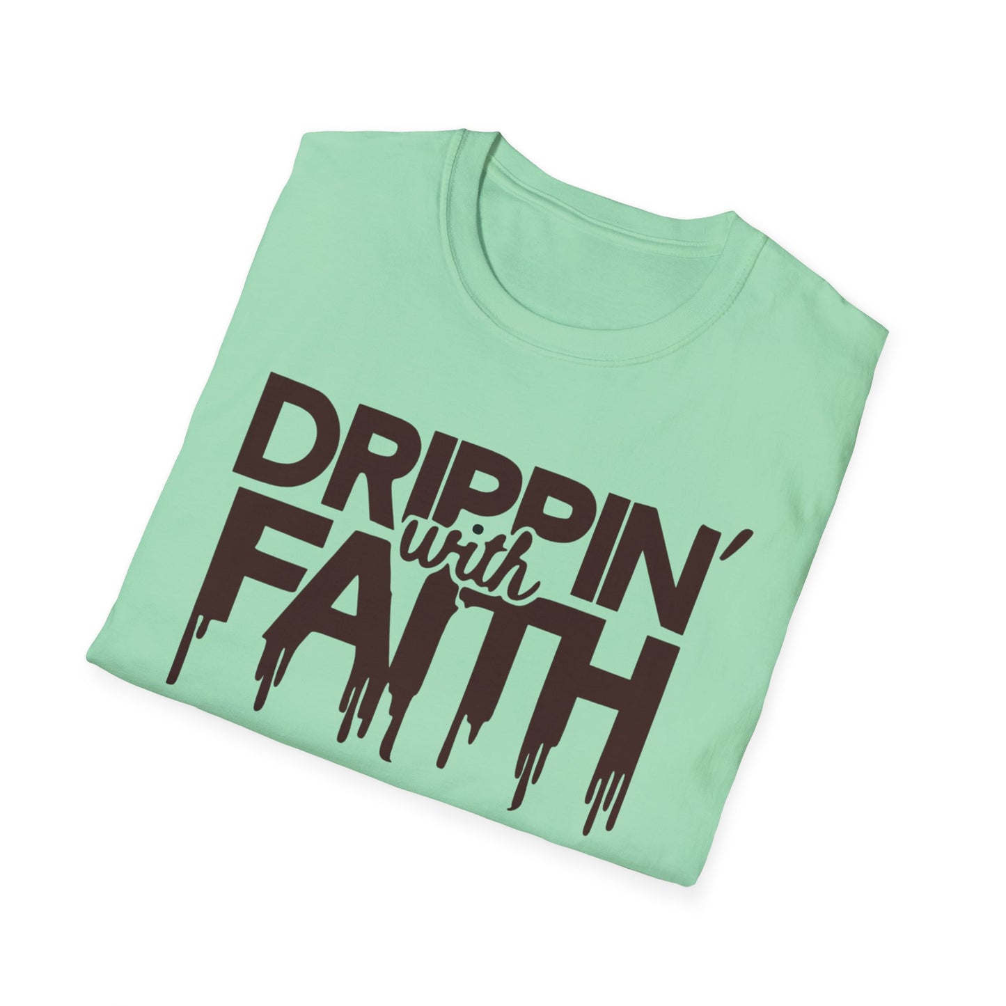 Drippin' with Faith Unisex Softstyle T-Shirt - Inspirational Everyday Wear