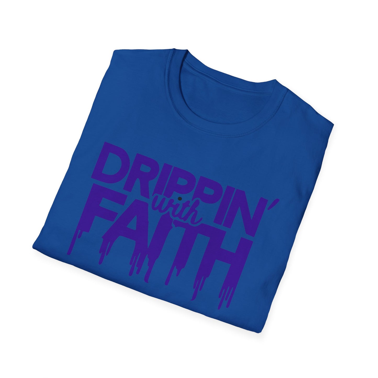 Drippin' with Faith Unisex T-Shirt - Inspirational Softstyle Tee