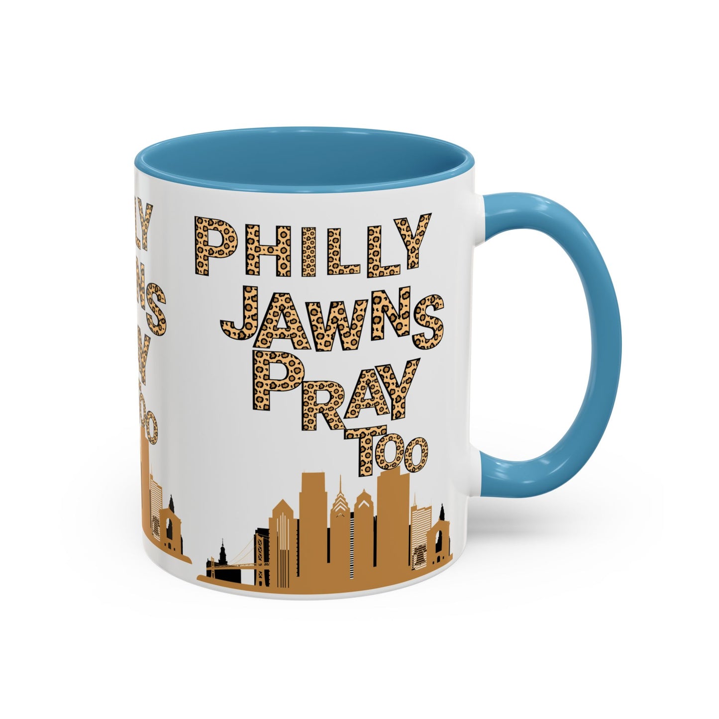 LEOPARD PRINT PHILLY JAWNS PRAY TOO Accent Coffee Mug (11, 15oz)