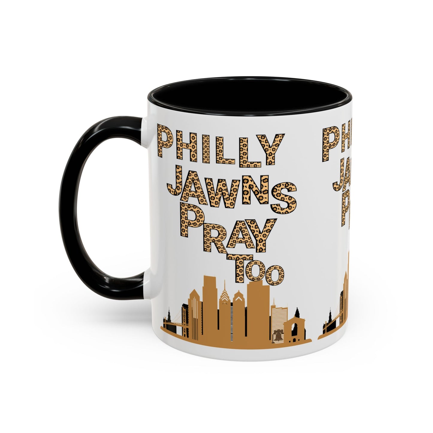 LEOPARD PRINT PHILLY JAWNS PRAY TOO Accent Coffee Mug (11, 15oz)