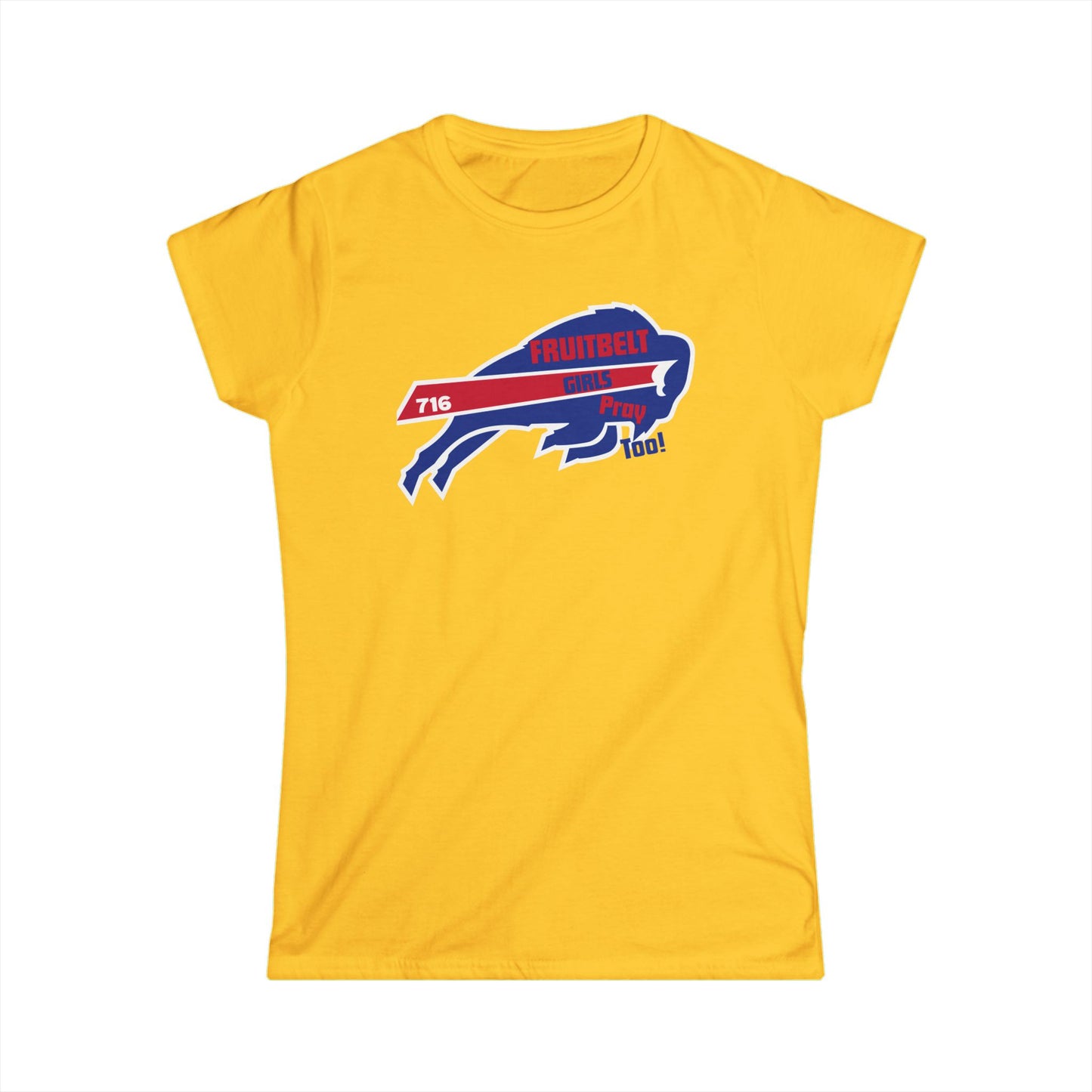 FRUITBELT GIRLS PRAY TOO! Buffalo Women's Tee, Softstyle Shirt, Football Fan Shirt, Team Spirit Apparel, Game Day Outfit, Gift for Sports Lovers