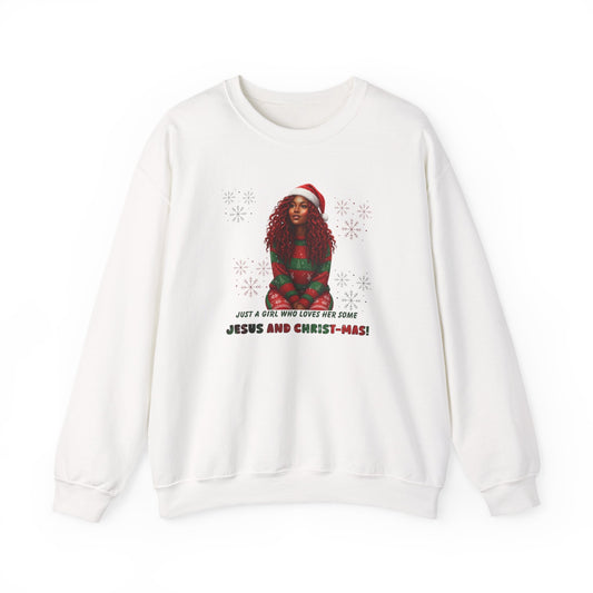 Just a girl... Sweatshirt – "Jesus and Christ-mas!" Festive Jesus Girl Holiday Crewneck