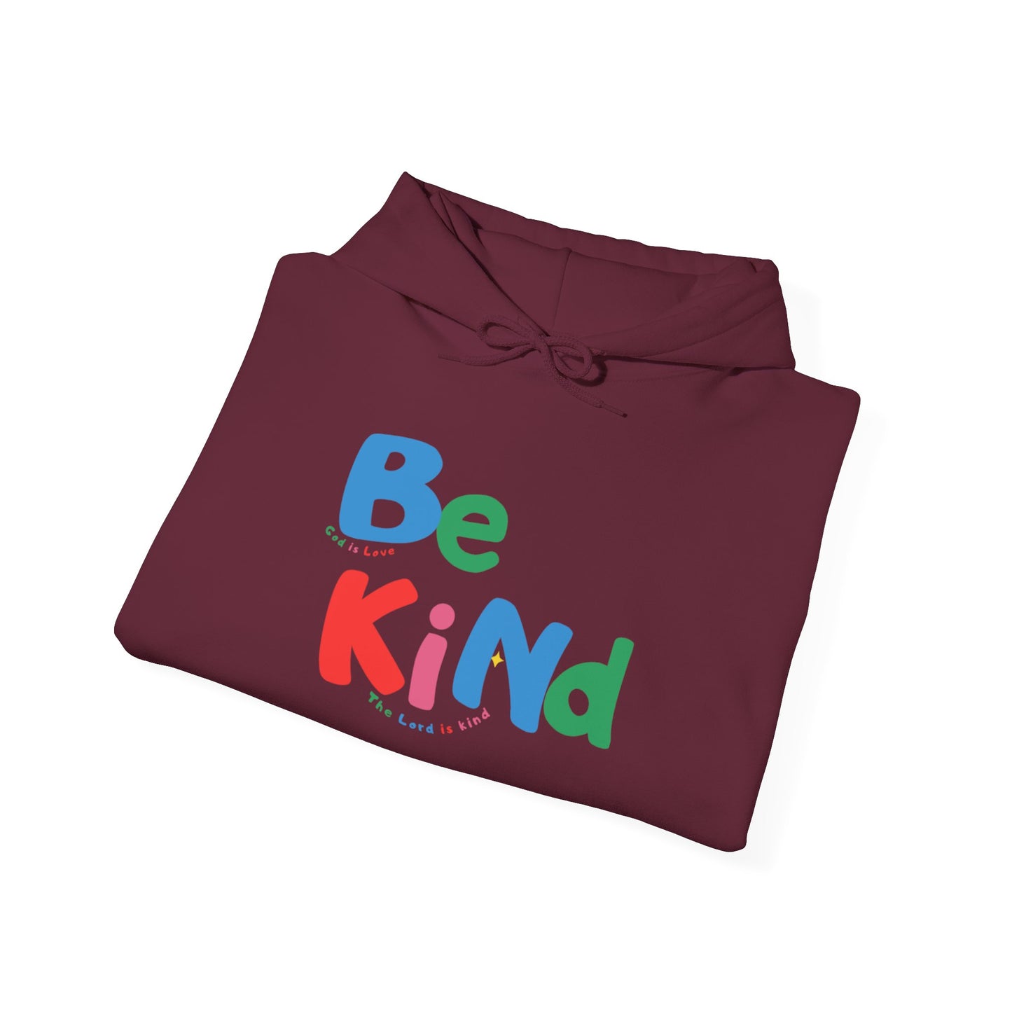 Be Kind Colorful Hoodie — Positive Message Casual Pullover
