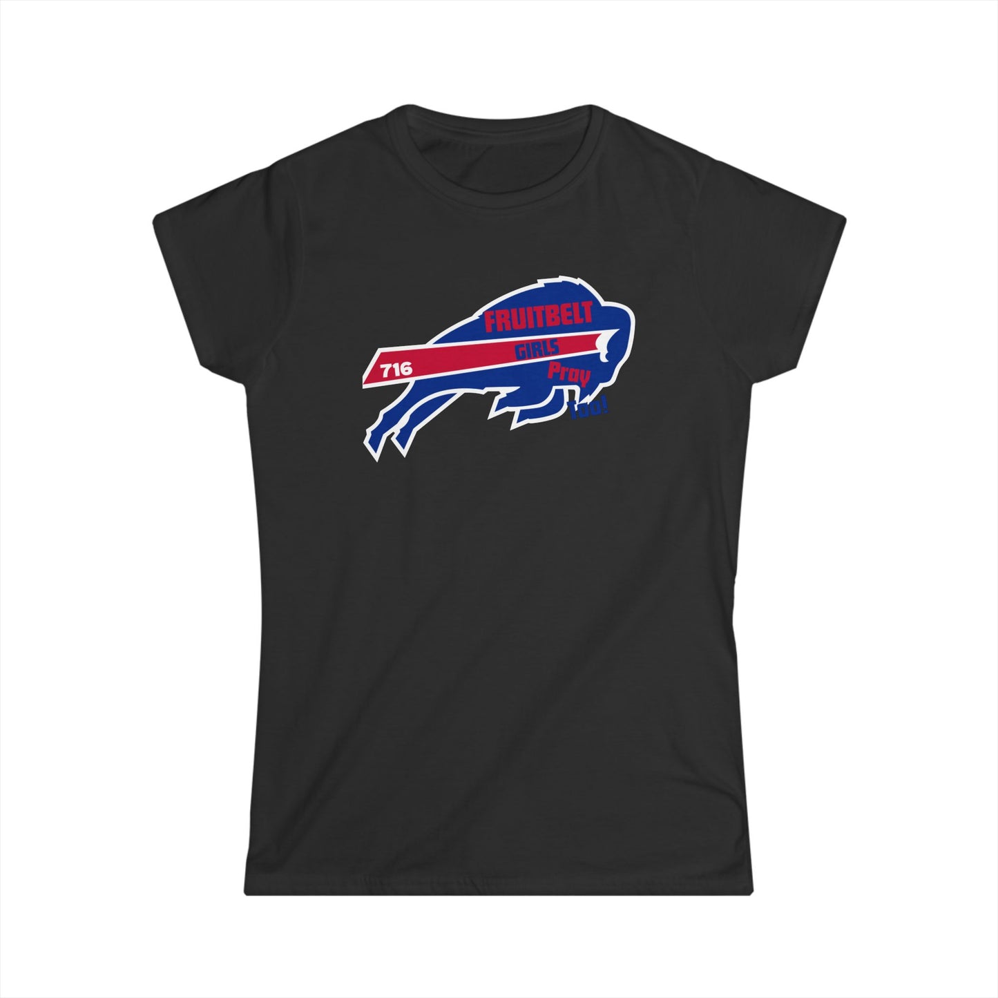 FRUITBELT GIRLS PRAY TOO! Buffalo Women's Tee, Softstyle Shirt, Football Fan Shirt, Team Spirit Apparel, Game Day Outfit, Gift for Sports Lovers