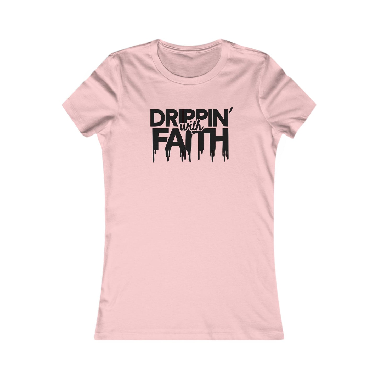 Drippin' with Faith Women's Tee, Inspirational Graphic T-Shirt, Gift for Believers, Faith-Based Apparel, Uplifting Shirt for Every Occasion