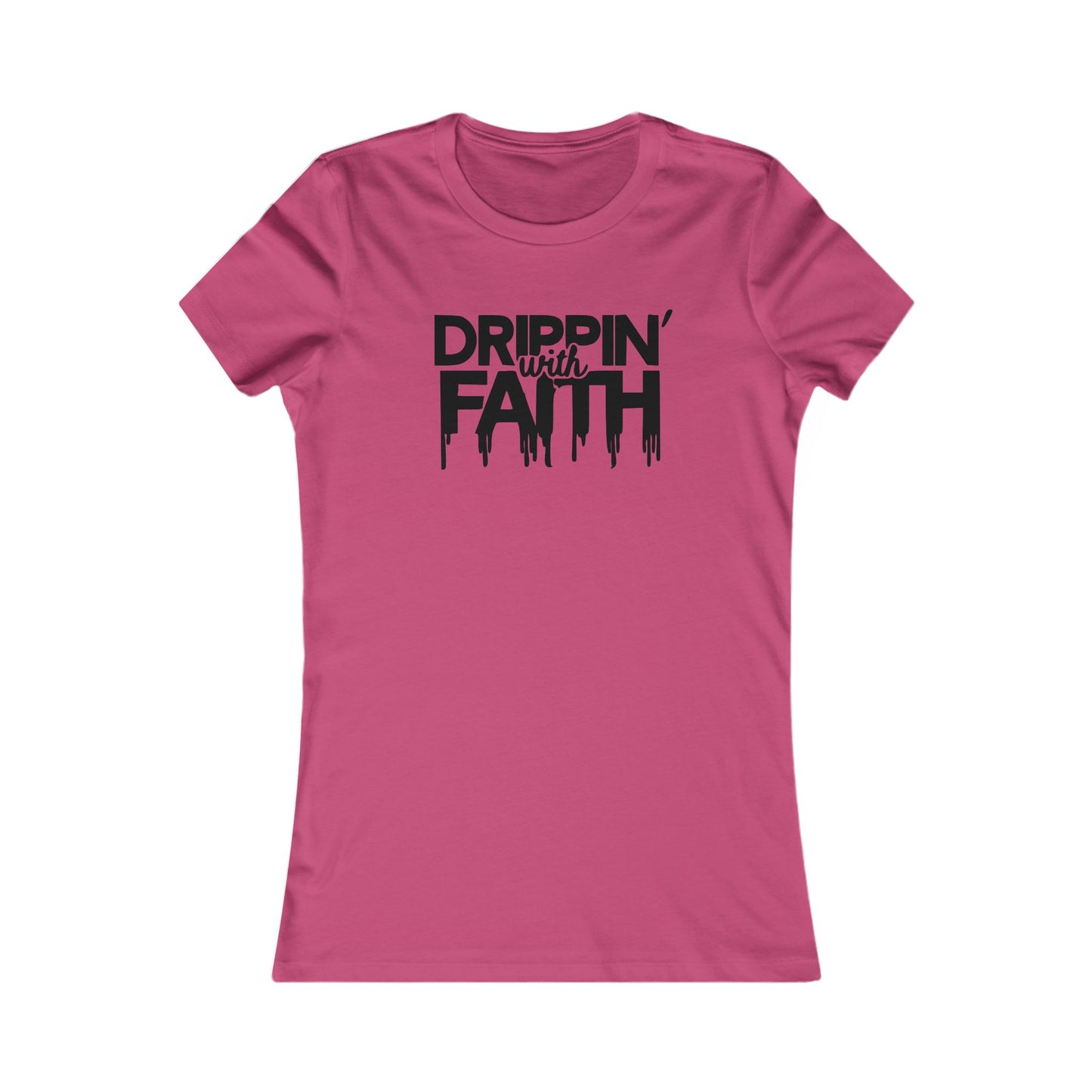 Drippin' with Faith Women's Tee, Inspirational Graphic T-Shirt, Gift for Believers, Faith-Based Apparel, Uplifting Shirt for Every Occasion