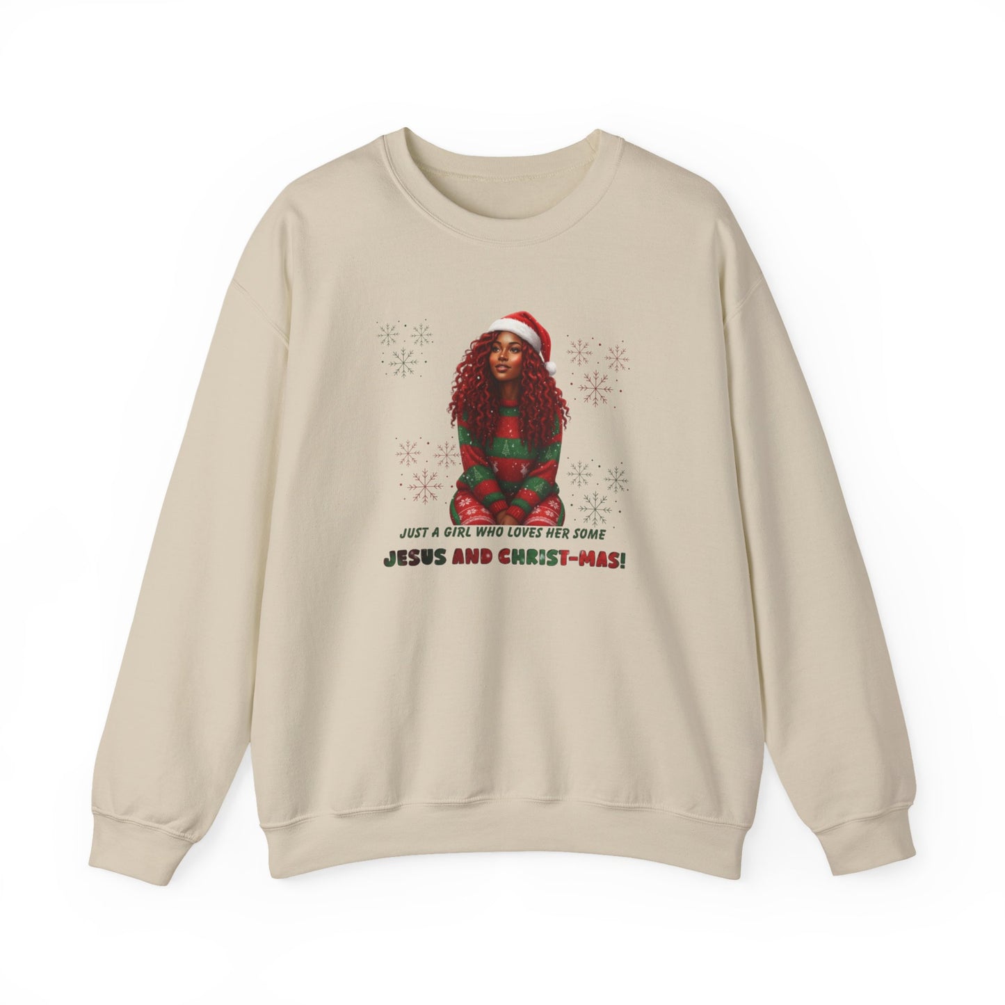 Just a girl... Sweatshirt – "Jesus and Christ-mas!" Festive Jesus Girl Holiday Crewneck