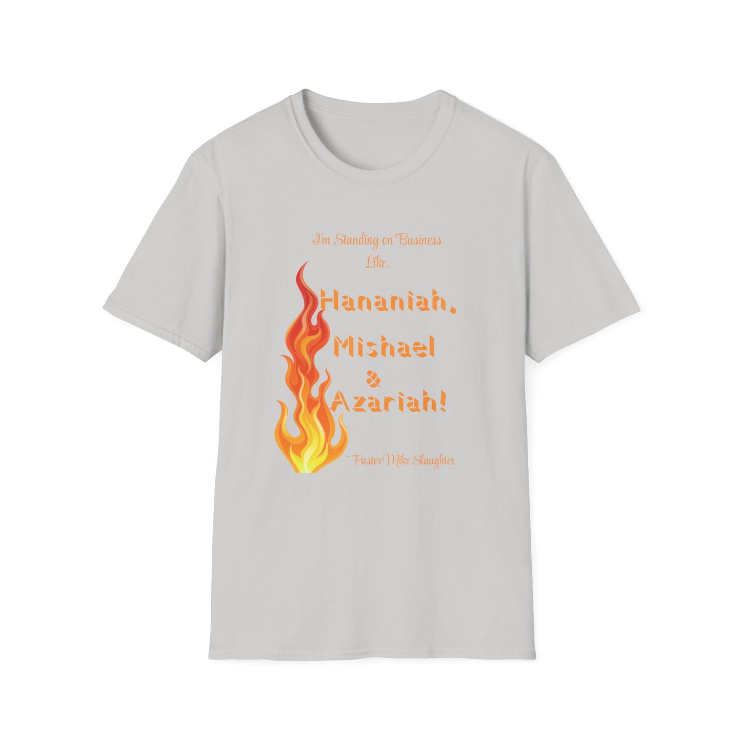 Daniel 3 Fire T-Shirt for Everyday Wear, Faith-Based Apparel, Christian Gift, Motivational Clothes, Unisex Softstyle Tee