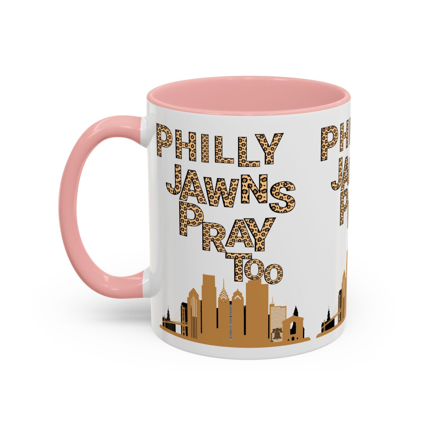 LEOPARD PRINT PHILLY JAWNS PRAY TOO Accent Coffee Mug (11, 15oz)