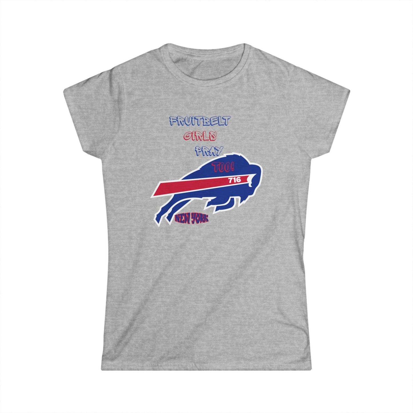 FRUITBELT GIRLS PRAY TOO! Buffalo Tee for Women, Softstyle Graphic T-Shirt, Perfect for Game Days, Birthdays, Summer BBQs, Sports Fans