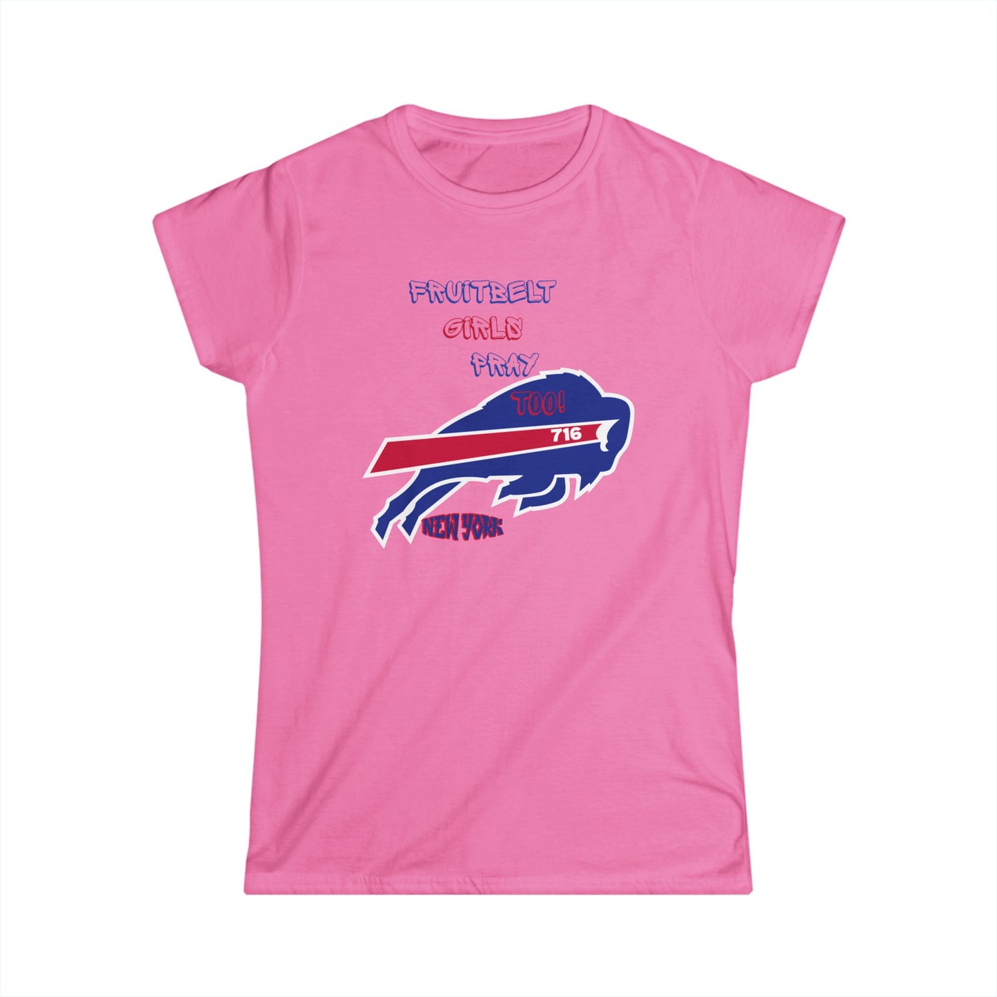 FRUITBELT GIRLS PRAY TOO! Buffalo Tee for Women, Softstyle Graphic T-Shirt, Perfect for Game Days, Birthdays, Summer BBQs, Sports Fans