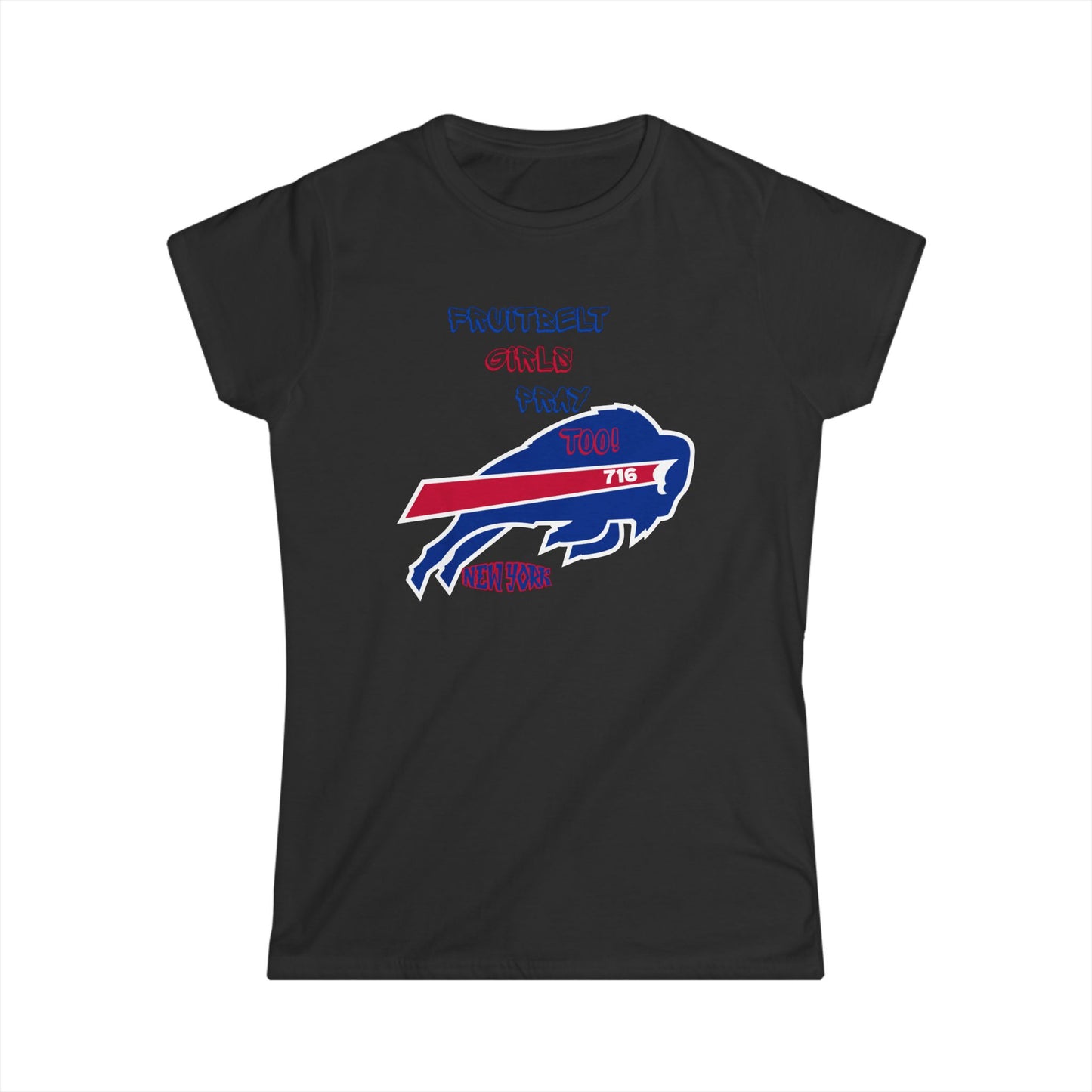 FRUITBELT GIRLS PRAY TOO! Buffalo Tee for Women, Softstyle Graphic T-Shirt, Perfect for Game Days, Birthdays, Summer BBQs, Sports Fans