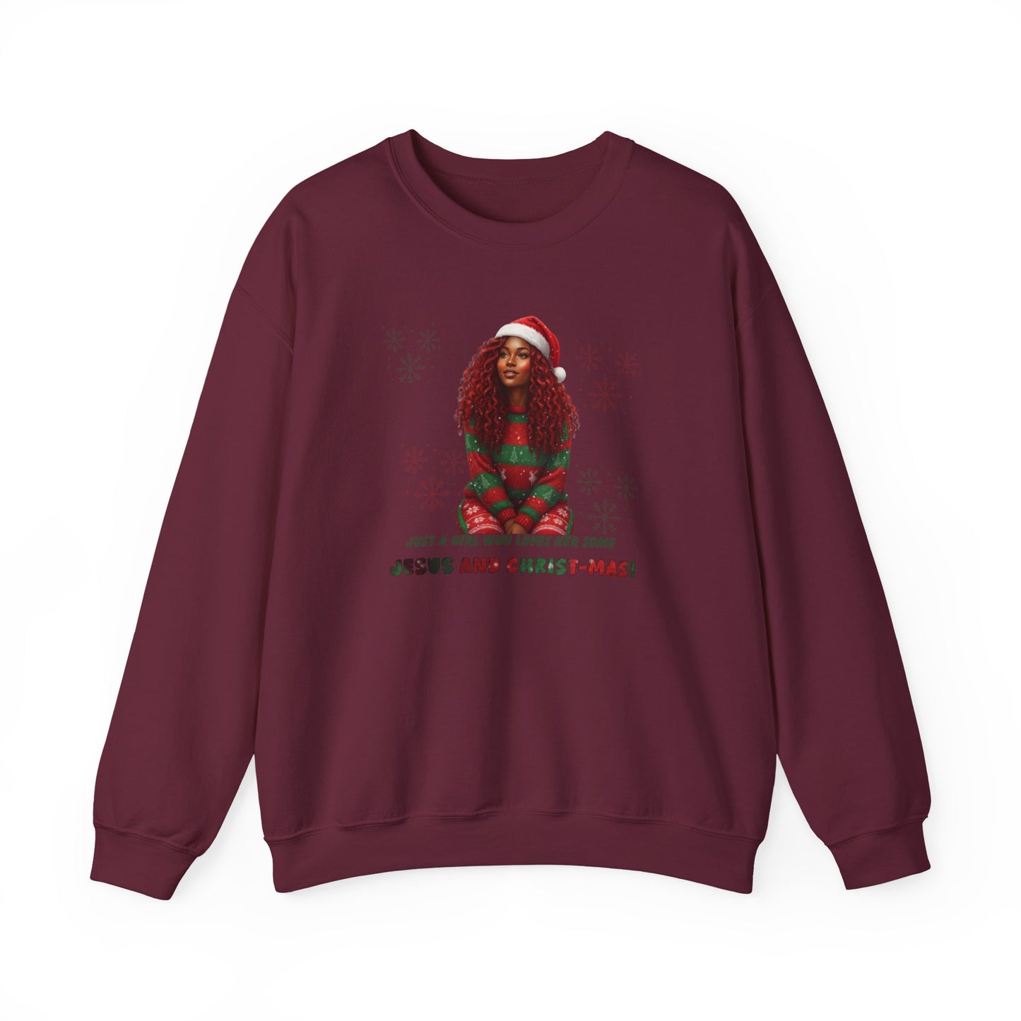 Just a girl... Sweatshirt – "Jesus and Christ-mas!" Festive Jesus Girl Holiday Crewneck