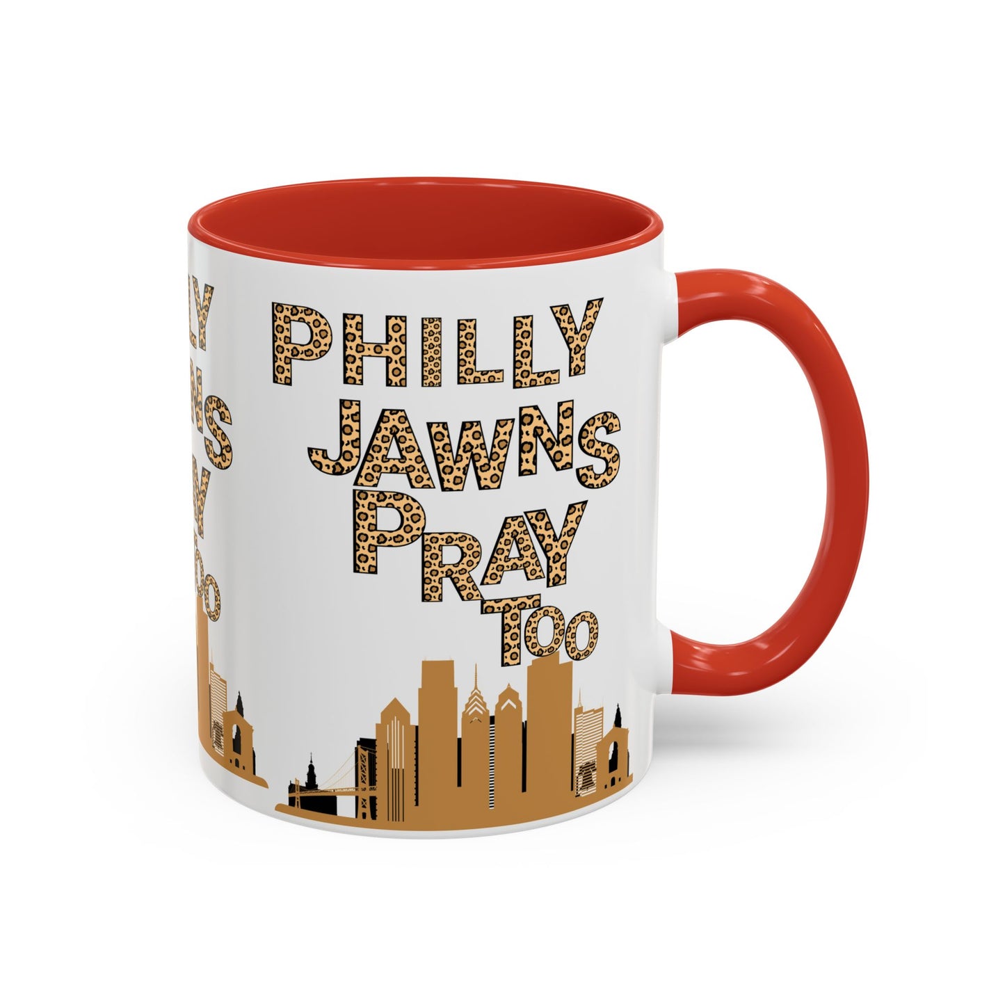 LEOPARD PRINT PHILLY JAWNS PRAY TOO Accent Coffee Mug (11, 15oz)