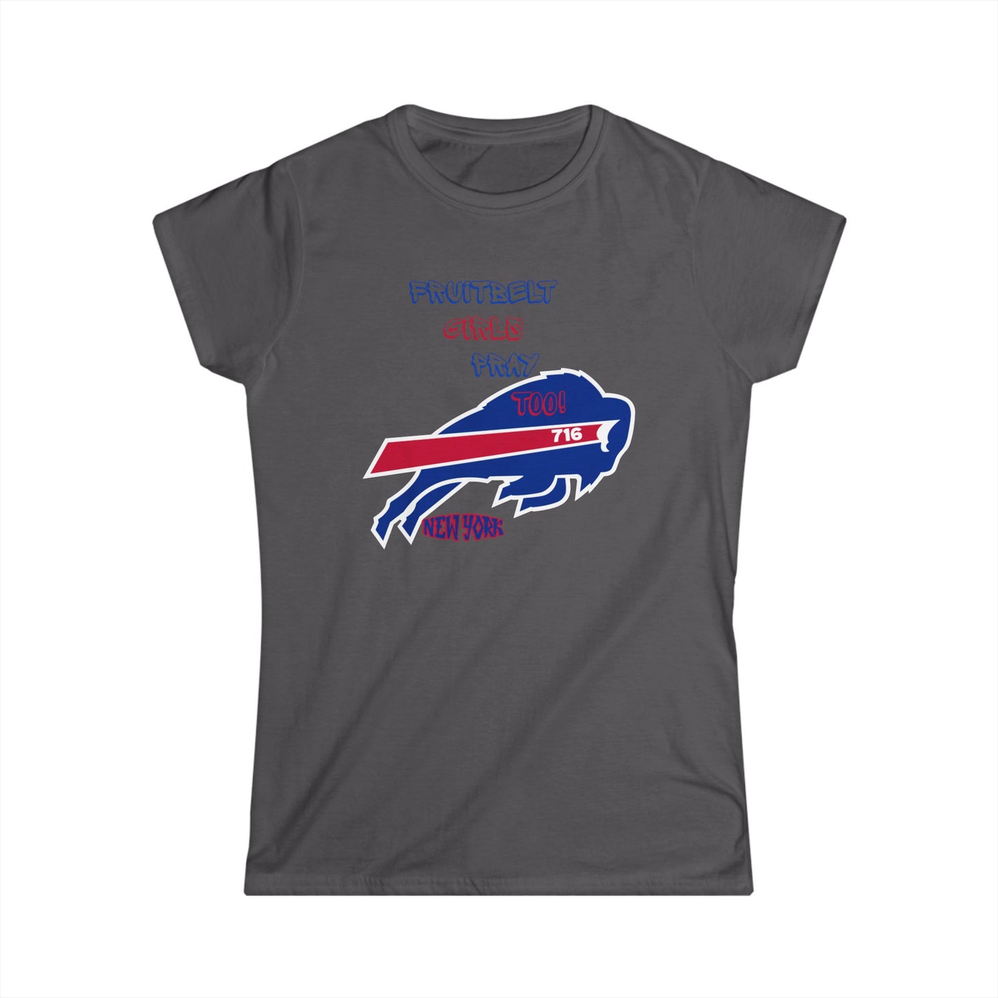 FRUITBELT GIRLS PRAY TOO! Buffalo Tee for Women, Softstyle Graphic T-Shirt, Perfect for Game Days, Birthdays, Summer BBQs, Sports Fans