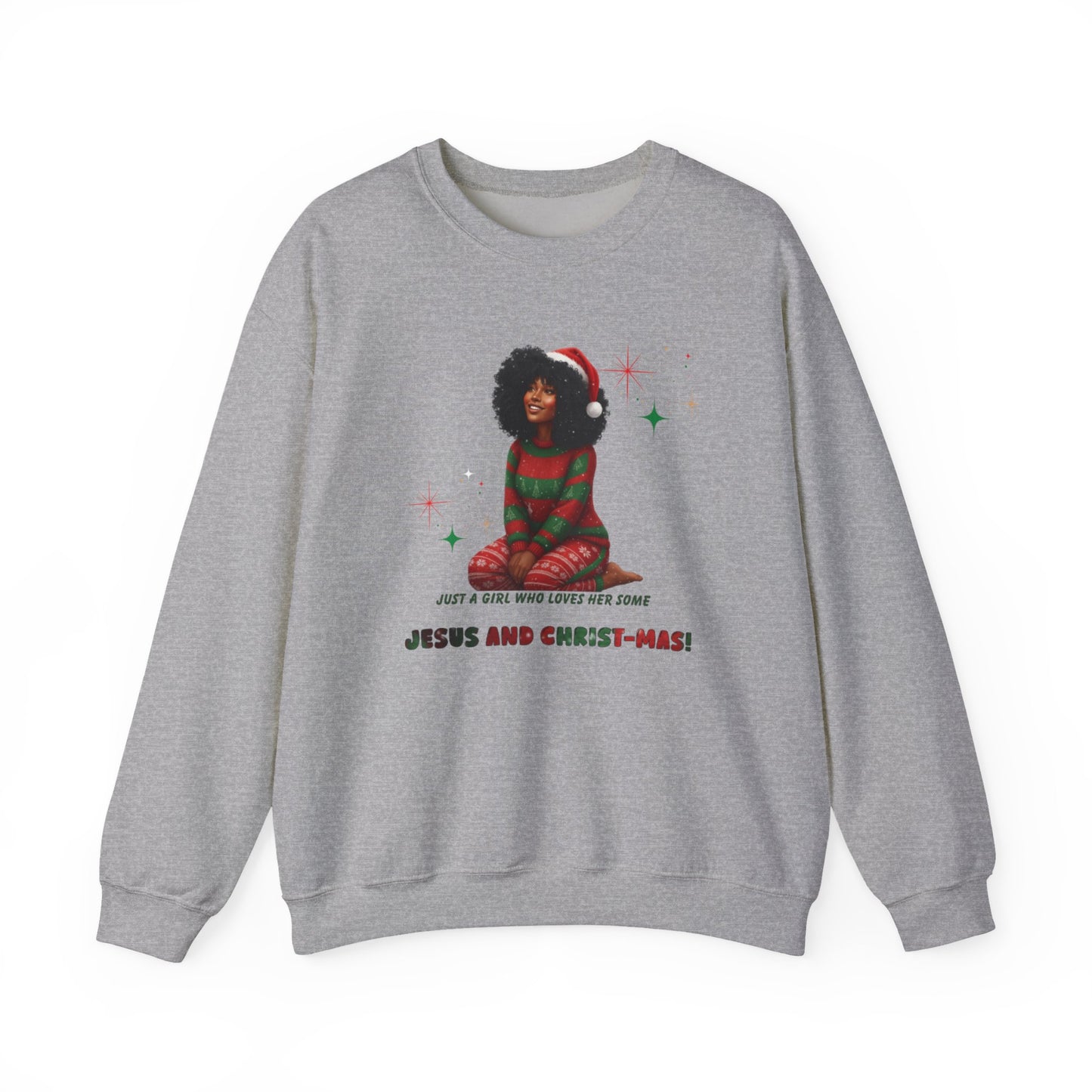 Just a girl... Jesus and CHRIST-mas Unisex Heavy Blend™ Crewneck Sweatshirt
