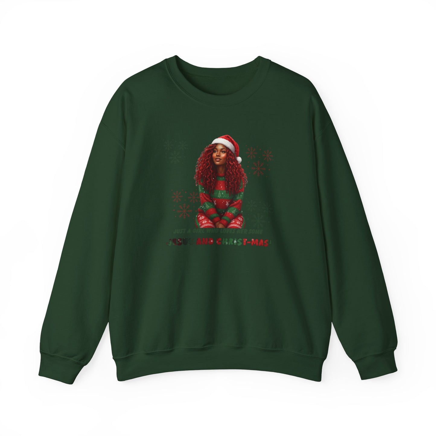 Just a girl... Sweatshirt – "Jesus and Christ-mas!" Festive Jesus Girl Holiday Crewneck