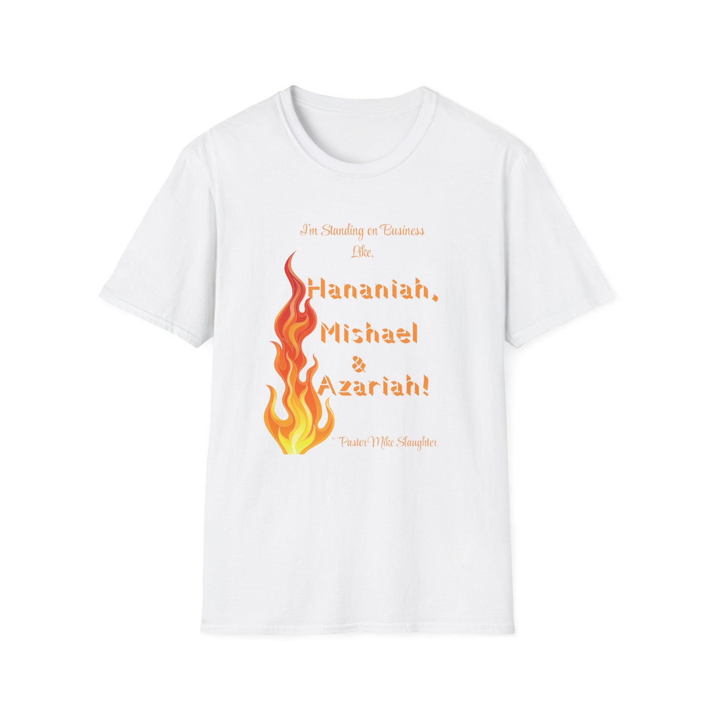 Daniel 3 Fire T-Shirt for Everyday Wear, Faith-Based Apparel, Christian Gift, Motivational Clothes, Unisex Softstyle Tee