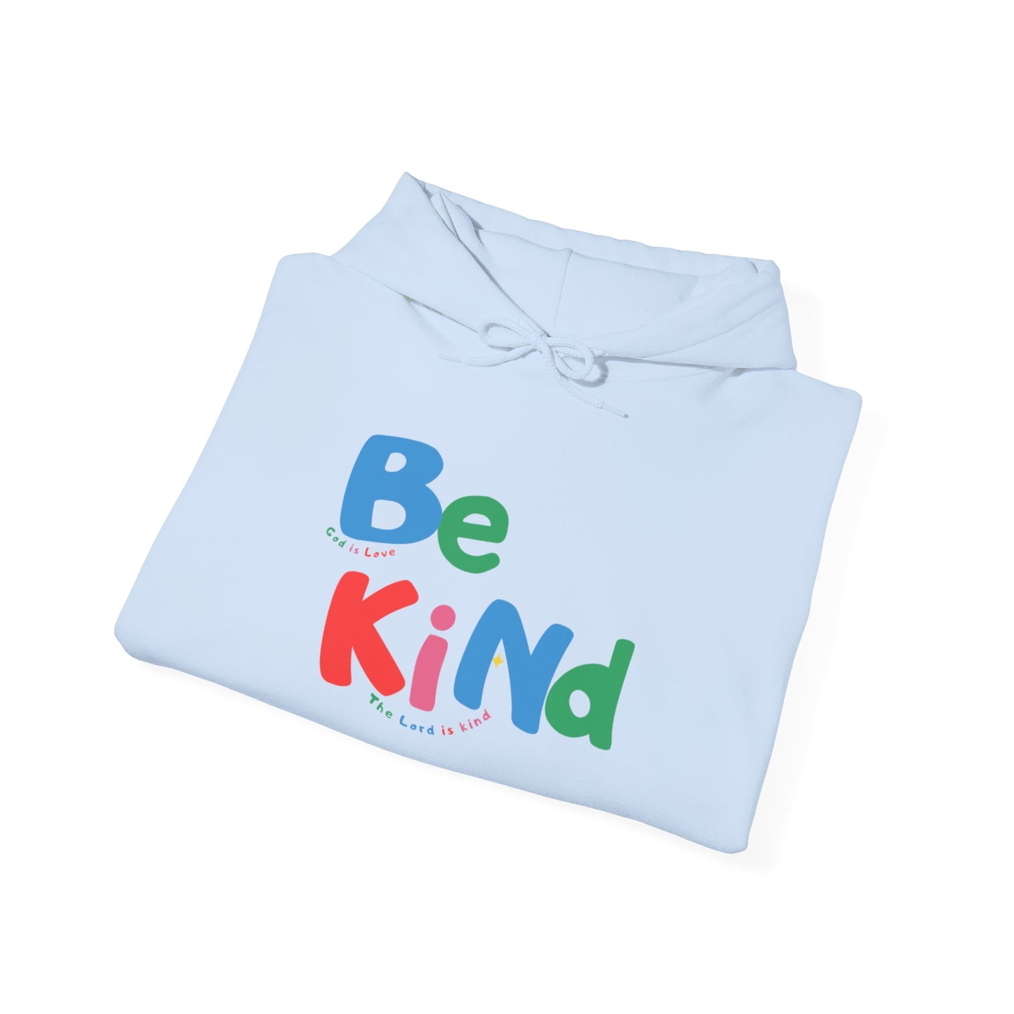 Be Kind Colorful Hoodie — Positive Message Casual Pullover