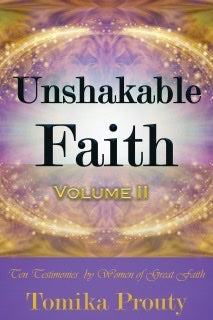 UNSHAKABLE FAITH VOLUME II (PAPERBACK) $5 SHIPPING INCLUDED!